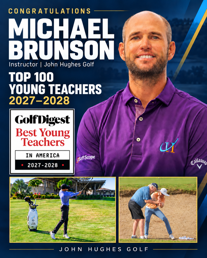 Michael Brunson, instructor at John Hughes Golf, named to Golf Digest's Top 100 Best Young Teachers in America for 2027–2028